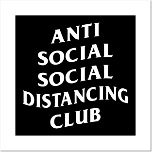 Antisocial Social Distancing Club Posters and Art